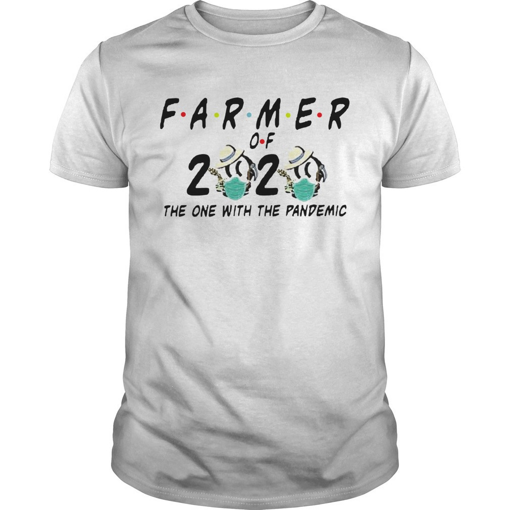 Farmer Of 2020 The One With The Pandemic Coronavirus Shirt